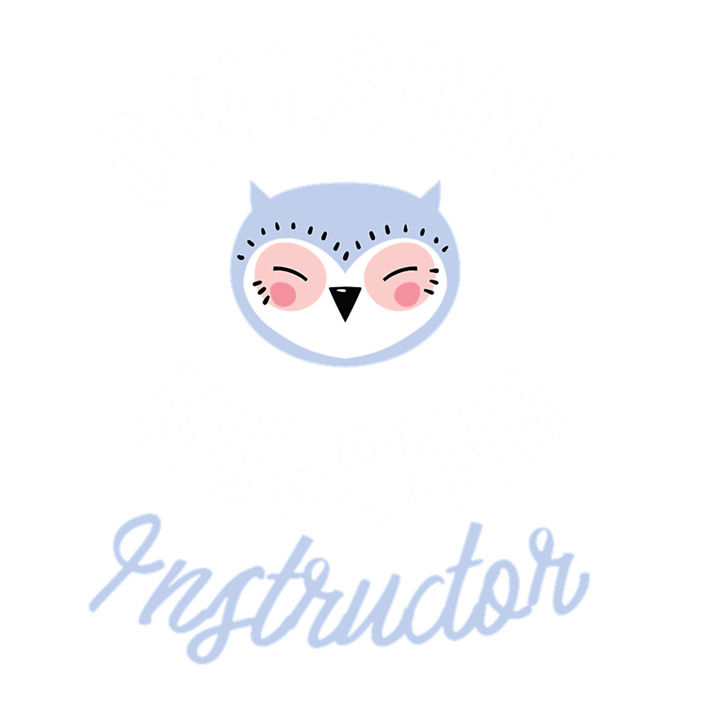 Owlsome Nursing Instructor Pun - Funny Gift Idea.png