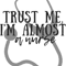 Trust Me, I_m Almost A Nurse.png