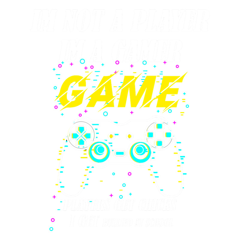 im not a player im a gamer(1).png