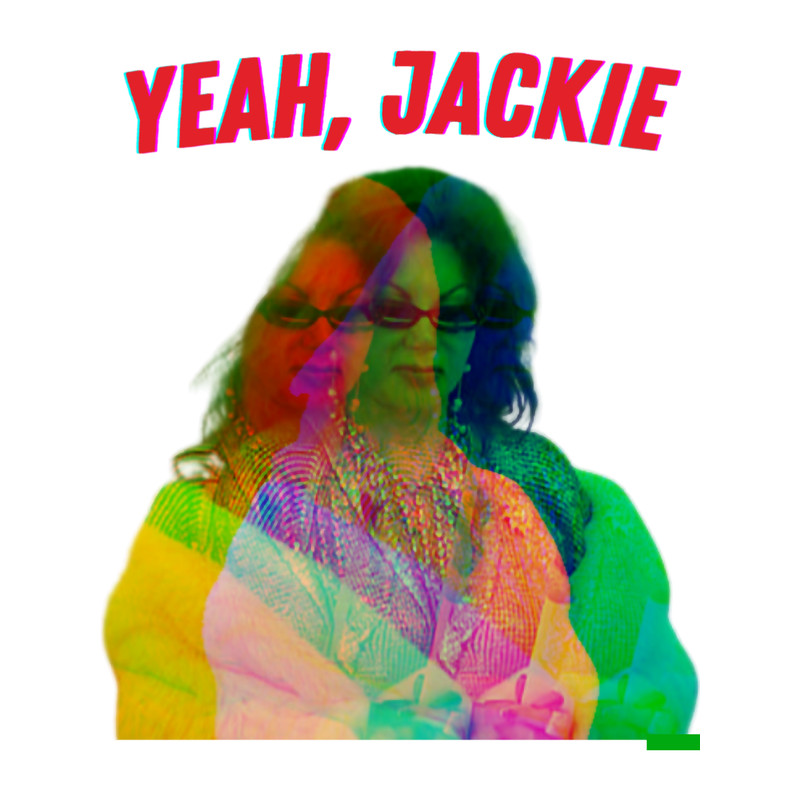 Yeah, Jackie .png