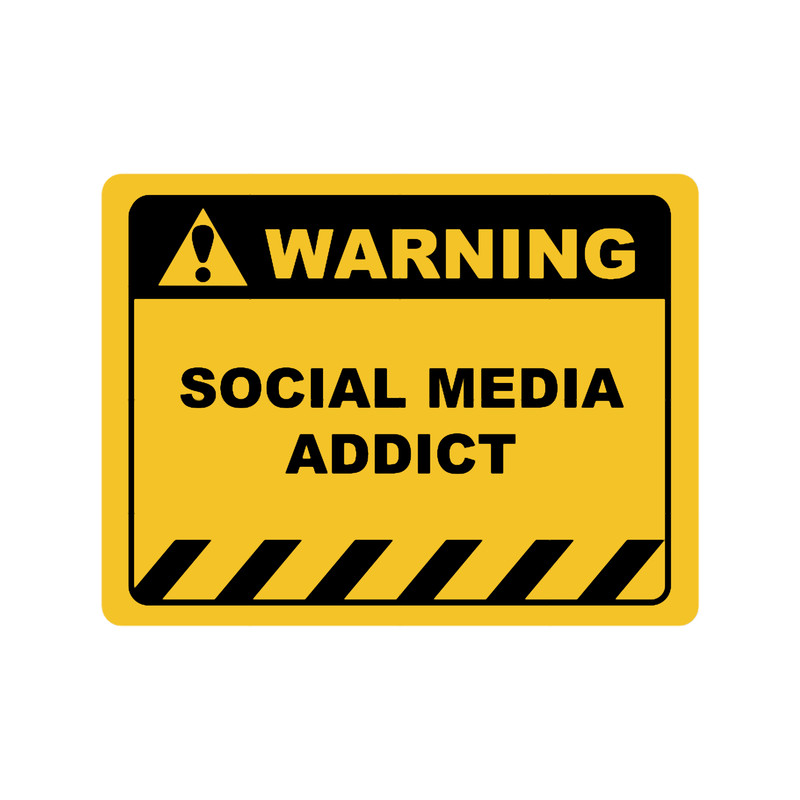 Funny Human Warning LabelSign SOCIAL MEDIA ADDICT Sayings Sarcasm Humor Quotes.png