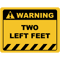 Funny Human Warning LabelSign TWO LEFT FEET Sayings Sarcasm Humor Quotes.png