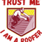 Roofer-trust me i am a roofer(1).png