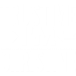 Trust me I m Christine Fitted Scoop