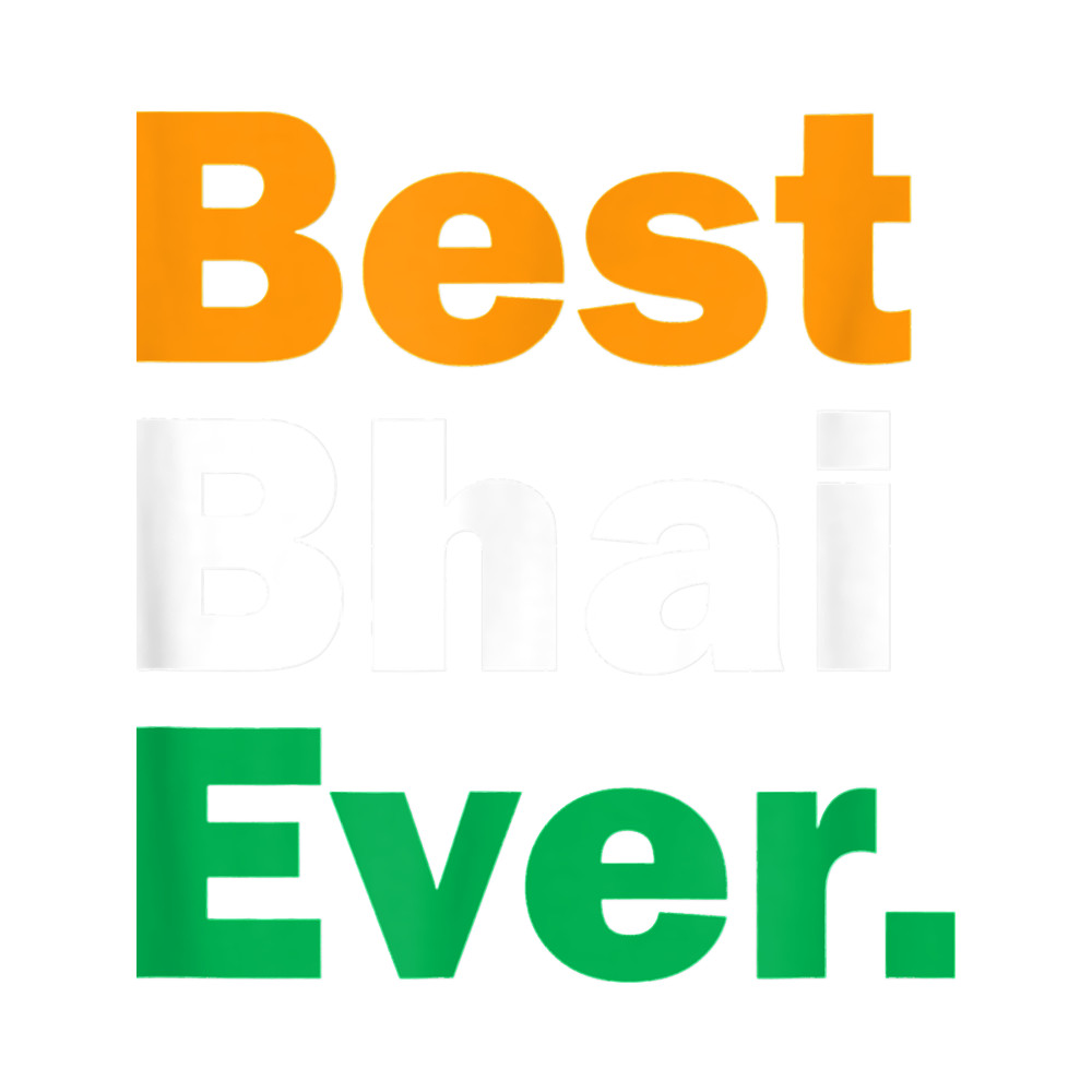 Best Bhai Ever(1).png