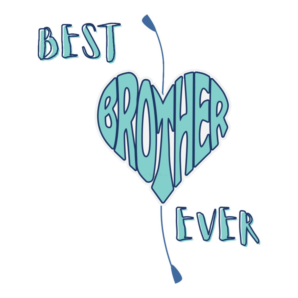 Best Brother Ever - Raksha Bandhan .png