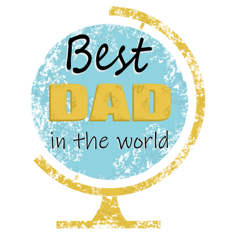 Best Dad in the World - globe fathers day gift .png