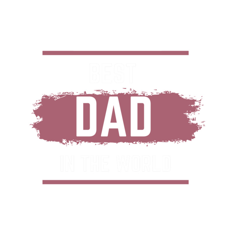 Best Dad In The World 4 (6).png