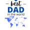 Best dad in the world Australian fathers day.png