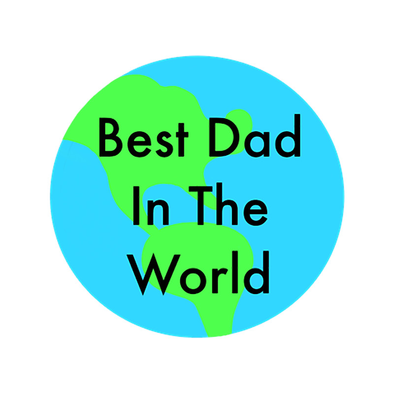 Best Dad In The World Fathers Day.png
