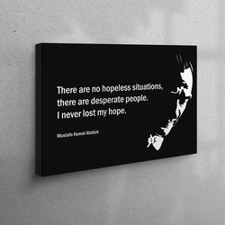 workplace decor, 3d workplace decor, canvas print, ataturk, there are no hopeless situations 3d workplace decor, motivat