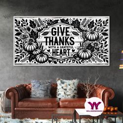 decorative wall art, give thanks with a grateful heart modern farmhouse wall decor, dining room wall sign kitchen decor