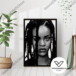 decorative wall art, decorate the living room, bedroom and workplace, rihanna print famous singer music riri poster blac