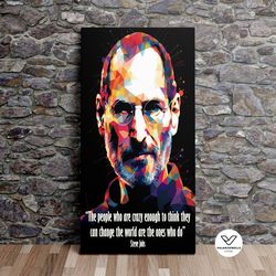 steve jobs - crazy people quote, inspirational art, gift for men, wall poster, canvas art, canvas print, ready to hang
