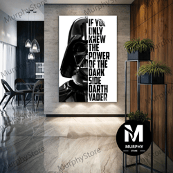 darth vader wall art, if you only knew the poer dark side, movie wall decor, roll up canvas, stretched canvas art, frame