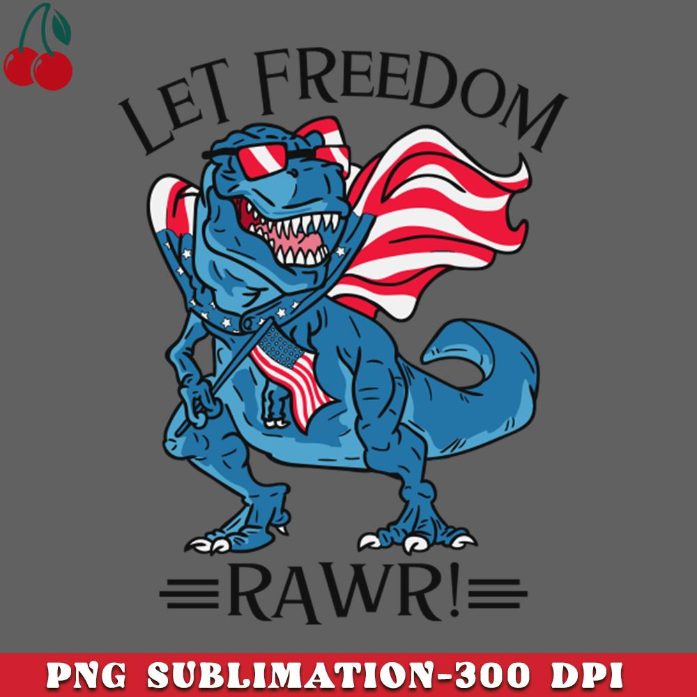 CL2612231316-Let Freedom Rawr PNG Download.jpg
