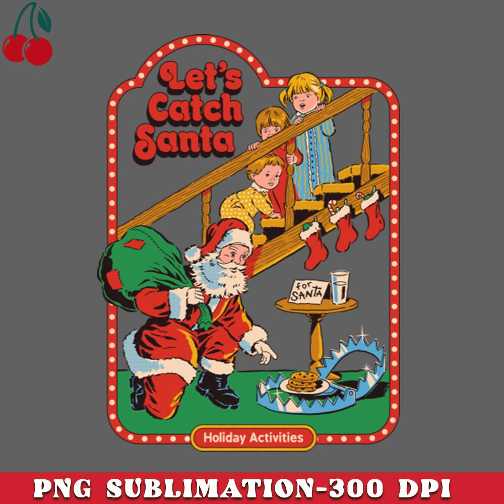 CL2612231348-Lets Catch Santa PNG Download.jpg