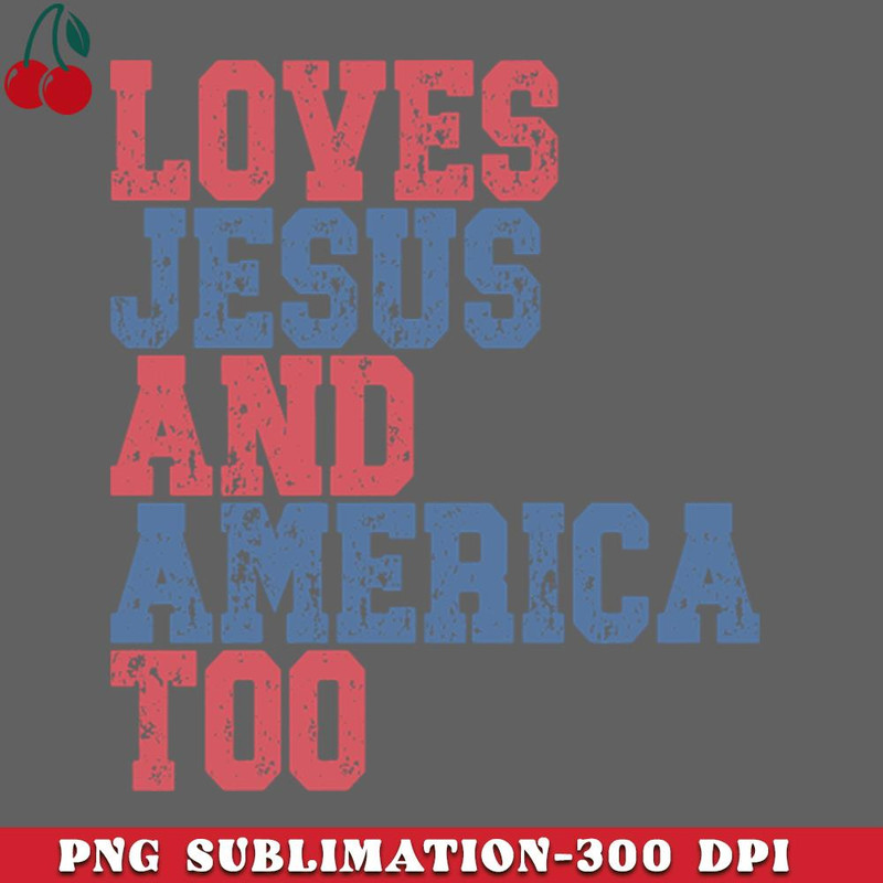 CL2612232034-Loves Jesus and America Too PNG Download.jpg