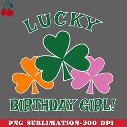 lucky st patricks day birthday girl with shamrocks png download