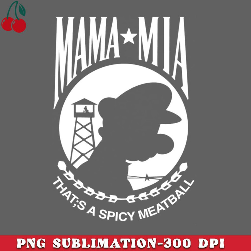 CL2612232422-Mama Mia thats a spicy meatball PNG Download.jpg