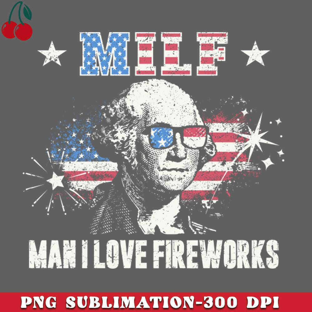 CL2612233347-MILF Man I Love Fireworks PNG Download.jpg