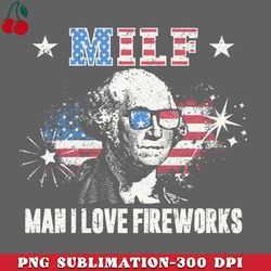 milf man i love fireworks png download