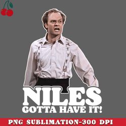 niles gotta have it png download