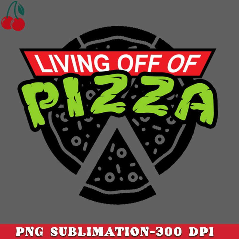 CL2612234870-Ninja Inspired Pizza Parody For Pizza Lovers PNG Download.jpg