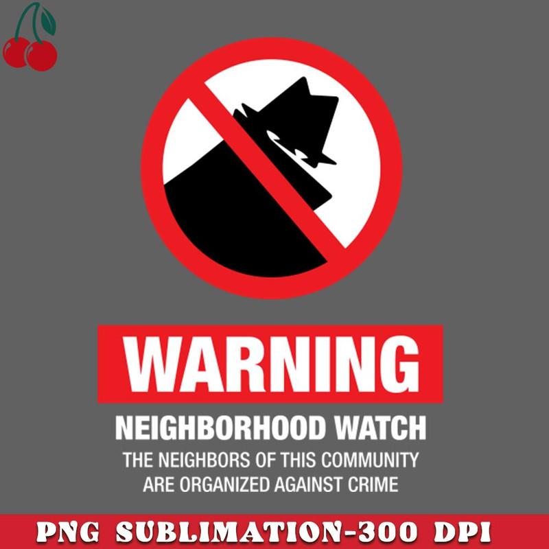 CL2612234441-Neighborhood Watch PNG Download.jpg