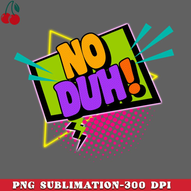 CL2612234921-No Duh s Slang Phrases PNG Download.jpg