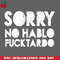 CL2612234933-No Hablo Fucktardo PNG Download.jpg