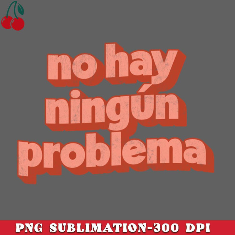 CL2612234935-No Hay Ningn Problema PNG Download.jpg