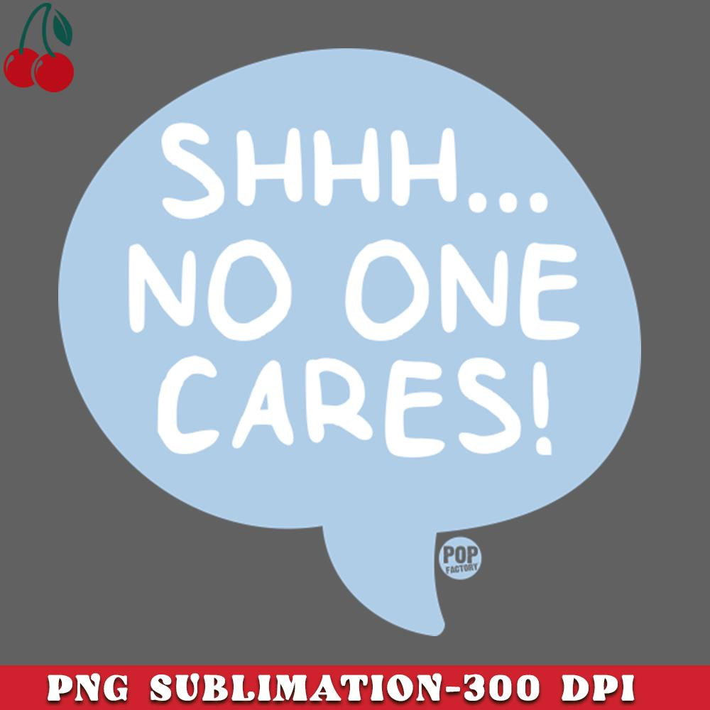 CL2612234963-NO ONE CARES PNG Download.jpg