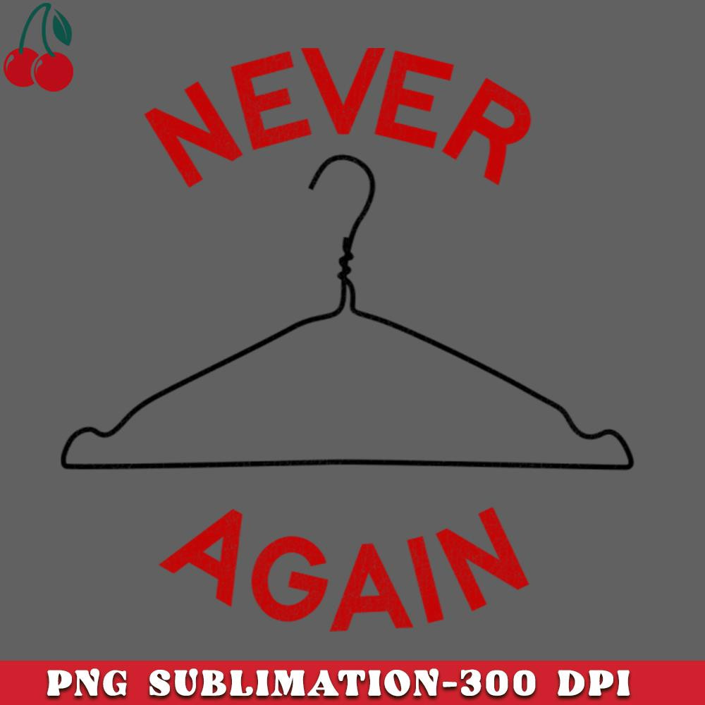 CL2612234498-Never Again Womens Rights Pro Choice Roe v Wade PNG Download.jpg