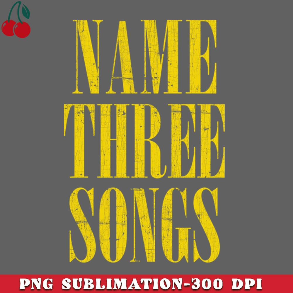 CL2612234268-Name Three Songs Grunge Meme Mashup PNG Download.jpg