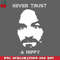 CL2612234533-Never Trust a Hippy t shirt PNG Download.jpg