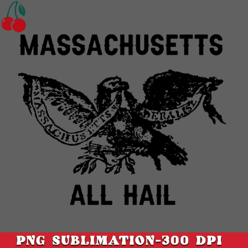 CL2612232673-Massachusetts All Hail Vintage PNG Download.jpg