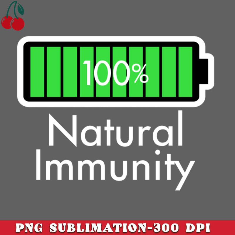 CL2612234386-Natural Immunity Good Health Advocate Slogan PNG Download.jpg
