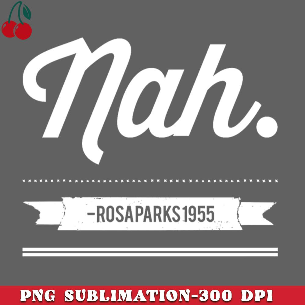 CL2612234248-Nah Rosa Parks White History PNG Download.jpg