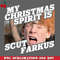 CL2612234108-My Christmas Spirit is Scut Farkus PNG Download.jpg