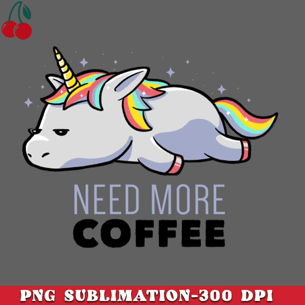 CL2612234433-Need More Coffee Lazy Unicorn Gift PNG Download.jpg