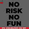 CL2612234976-No risk no fun PNG Download.jpg