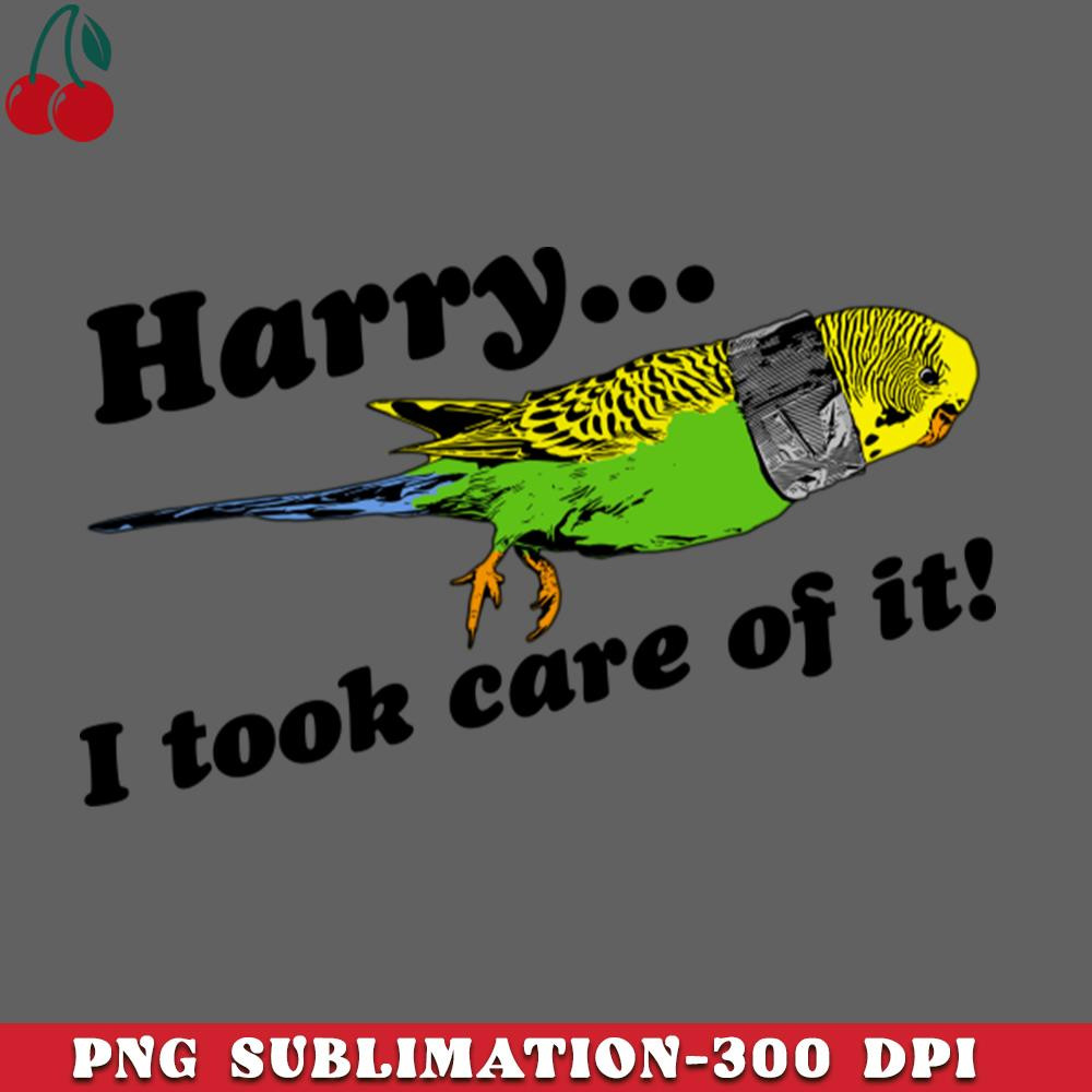 CL2612236267-Petey Harry I Took Care Of It PNG Download.jpg