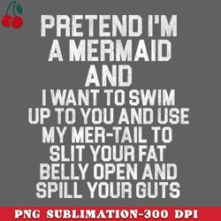 pretend im a mermaid png download
