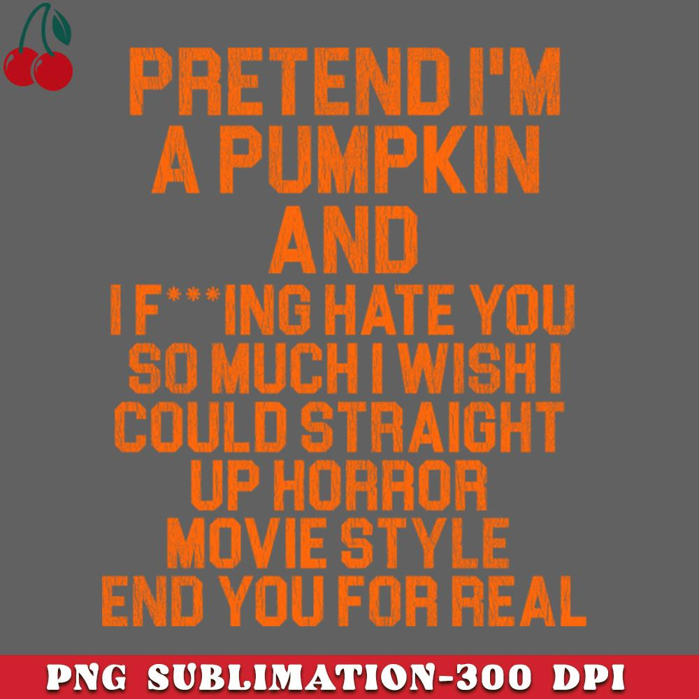 CL2612236867-Pretend Im a Pumpkin PNG Download.jpg