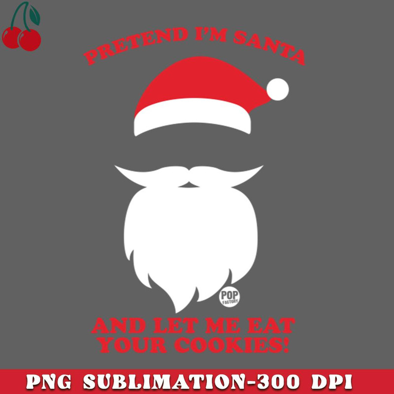 CL2612236870-PRETEND IM SANTA PNG Download.jpg