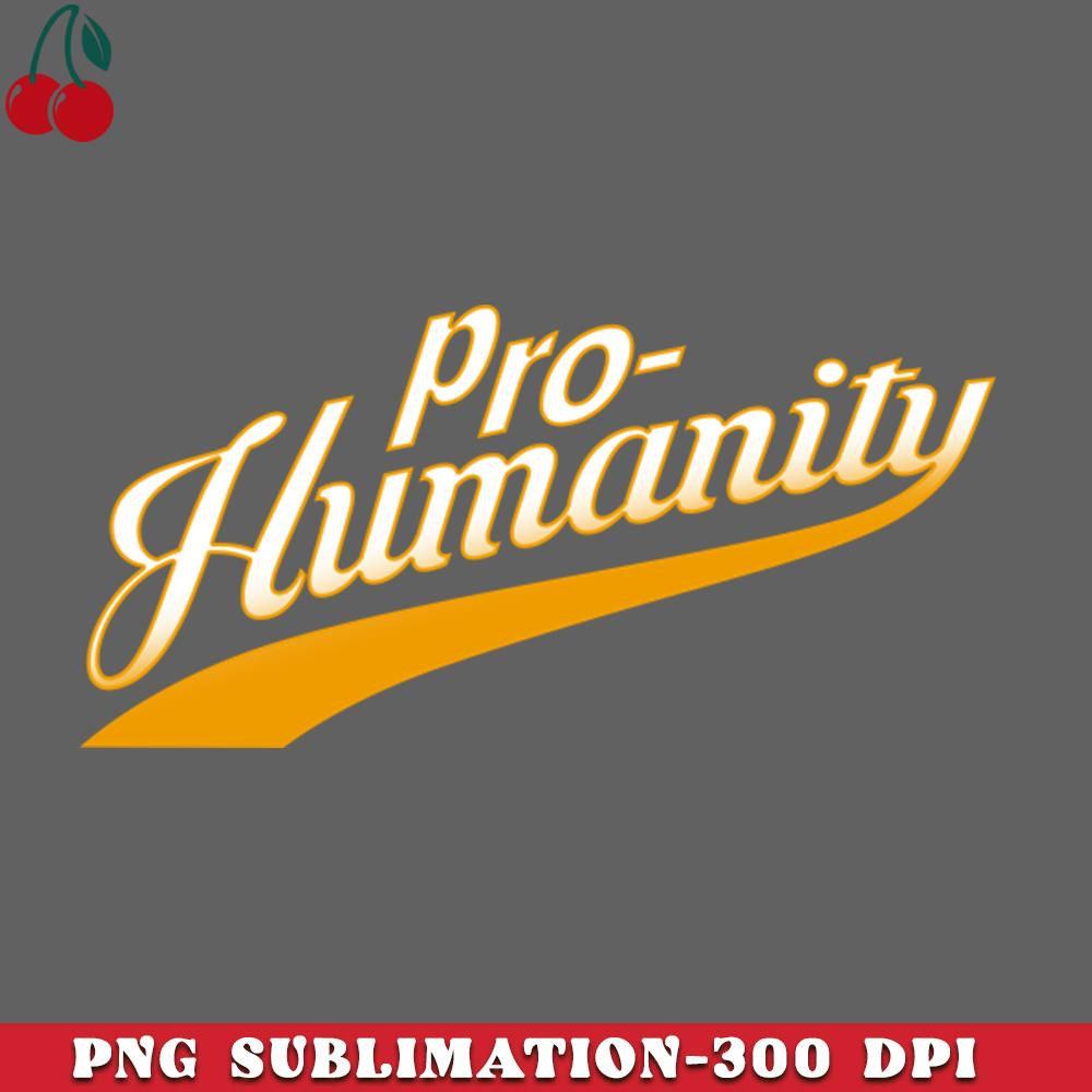 CL2612236959-Pro Humanity Political Slogan PNG Download.jpg