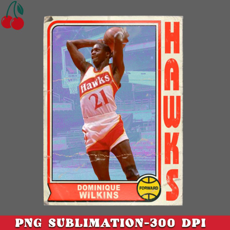 CL2612237028-Retro Dominique Wilkins Trading Card PNG Download.jpg