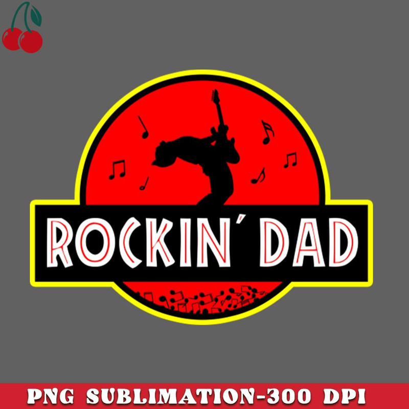 CL2612237606-Rockin Dad Best Dad Gift For Dads PNG Download.jpg