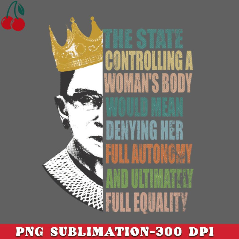 CL2612237882-Ruth Bader Ginsburg Pro Choice Exclusive Design PNG Download.jpg